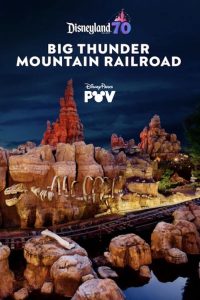 Big Thunder Mountain Railroad | Disneyland Resort
