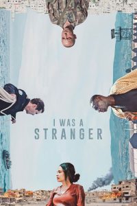 I Was a Stranger