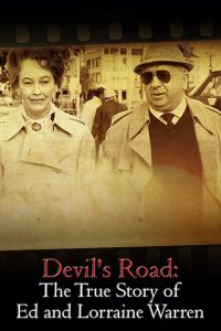 Devil’s Road: The True Story of Ed and Lorraine Warren