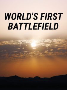 World’s First Battlefield