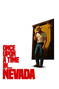 Once Upon a Time in… Nevada