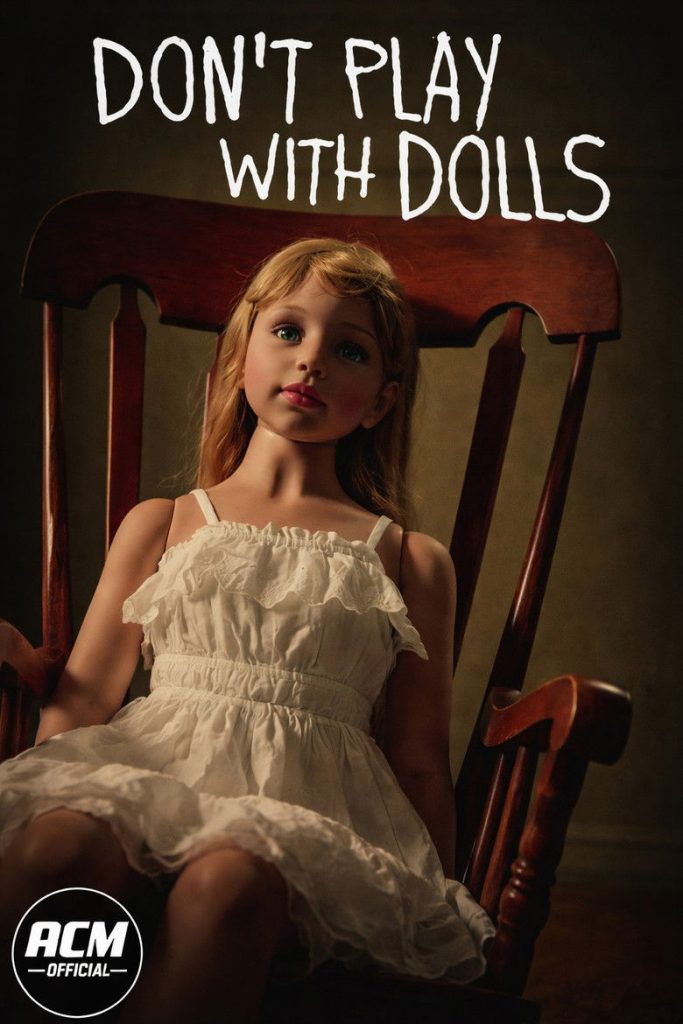 Don’t Play With Dolls
