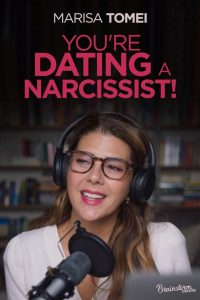 You’re Dating a Narcissist!